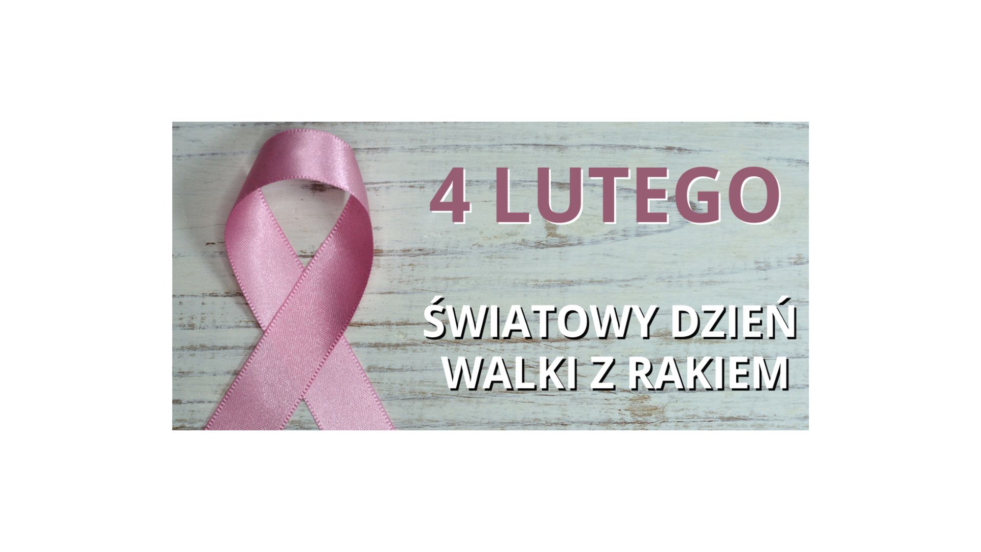 Światowy Dzień Walki z Rakiem